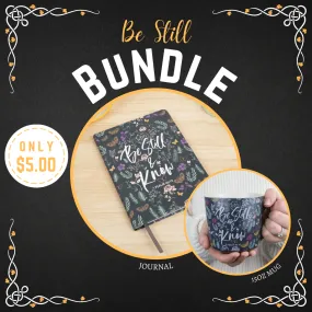 Be Still Journal   15oz Mug Bundle - $5.00