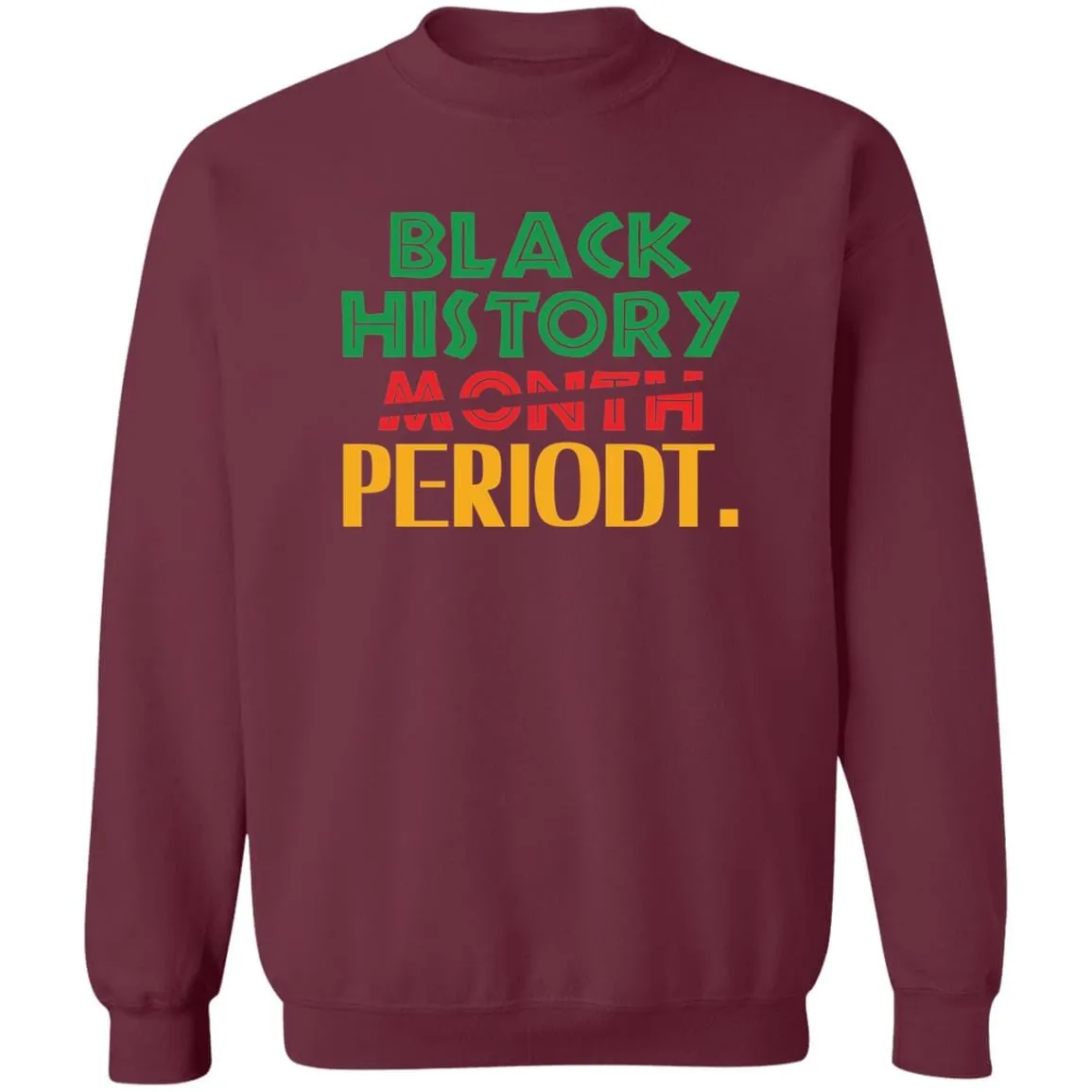 Black History Month Periodt. T-shirt