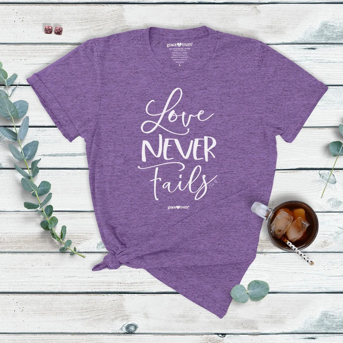 Cherished Girl Grace & Truth Love Never Fails Christian T-Shirt